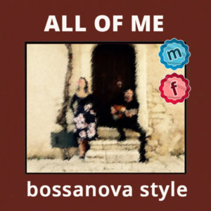 all-of-me-bossa-s all-of-me-bossa